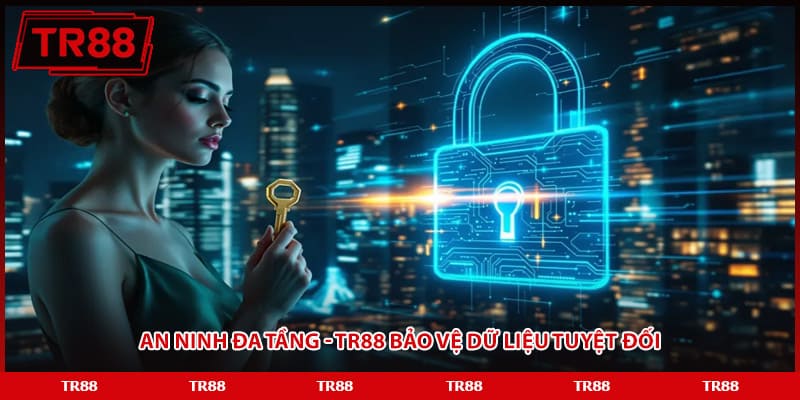 TR88 ✔️ Giải Trí Cực Mê - Tặng Ưu Đãi Khủng +88,8K An ninh đa tầng - TR88 bảo vệ dữ liệu tuyệt đối