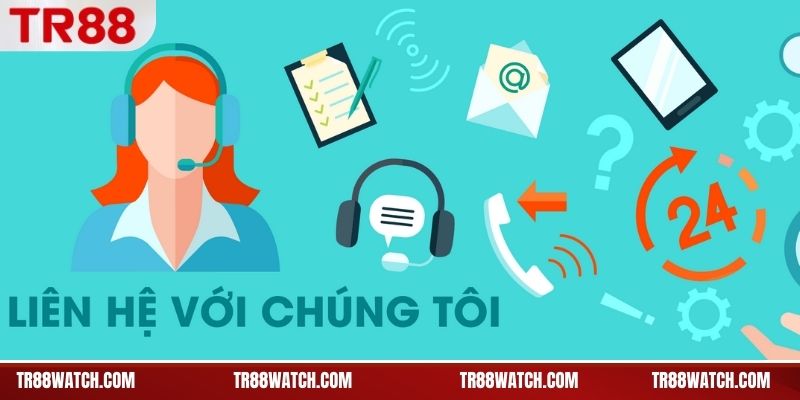 Liên Hệ TR88 – Hệ Thống Hỗ Trợ Đa Kênh Hoạt Động Liên Tục Các kênh liên hệ TR88 chính thức đang hoạt động