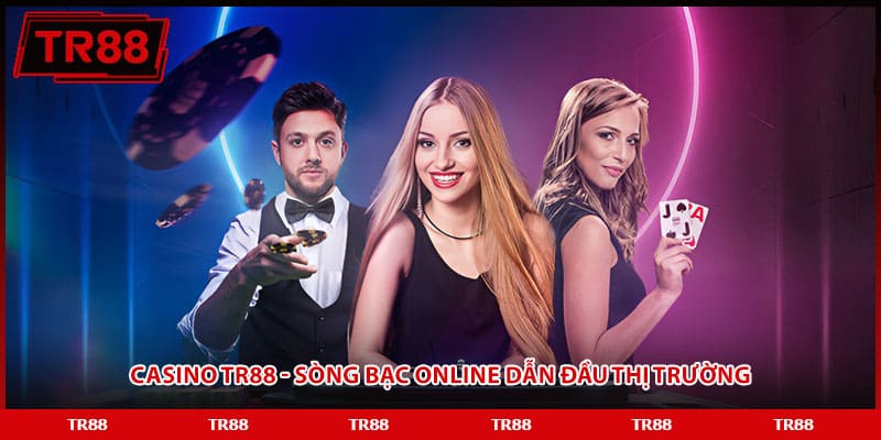 TR88 ✔️ Giải Trí Cực Mê - Tặng Ưu Đãi Khủng +88,8K Casino TR88 - Sòng bạc online dẫn đầu thị trường