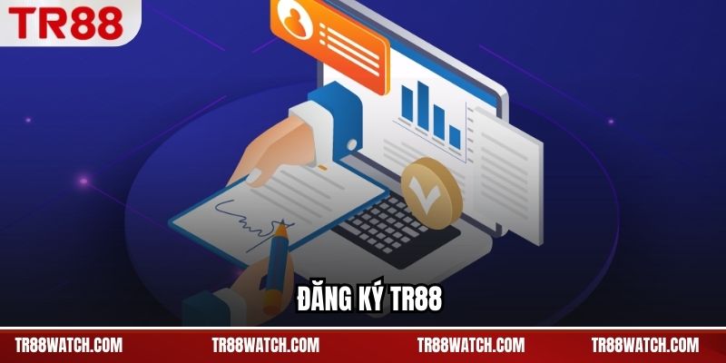 Đăng Ký TR88 – Tạo Tài Khoản Theo Quy Trình Chuẩn Nhất Đăng Ký TR88 – Tạo Tài Khoản Theo Quy Trình Chuẩn Nhất