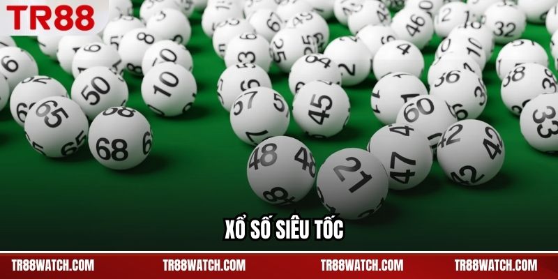 Xổ Số Siêu Tốc TR88 - Hình Thức Quay Nhanh Trong Ngày Xổ Số Siêu Tốc TR88 - Hình Thức Quay Nhanh Trong Ngày